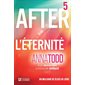 After T.05 : L'éternité