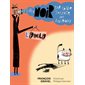 Le livre noir sur la vie secrète des animaux  T.01 : L'école : 9-11
