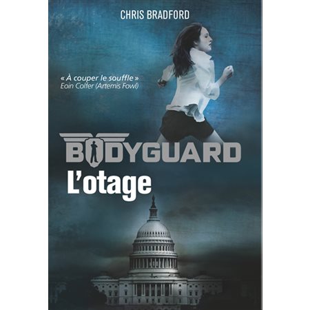Bodyguard T.01 L'otage