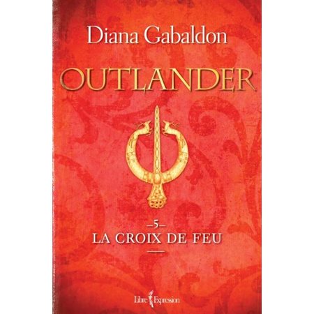 Outlander T.05 : La croix de feu