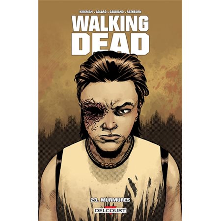 Walking Dead T.23 : Murmures : Bande dessinée