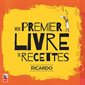 Mon premier livre de recettes T.01