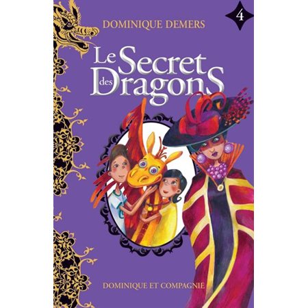 Le secret des dragons T.04