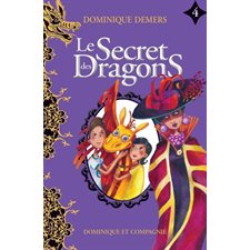 Le secret des dragons T.04