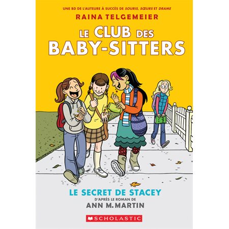 Le Club des Baby-Sitters T.02 (BD) : Le secret de Stacey