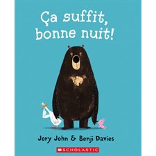 Ça suffit, bonne nuit ! (Scholastic)