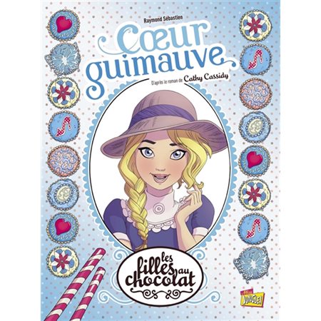 Les filles au chocolat T.02 : Coeur guimauve : Bande dessinée : ADO