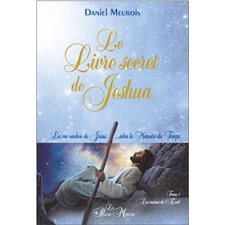 Le livre secret de Jeshua T.01 : Les saisons de l'éveil
