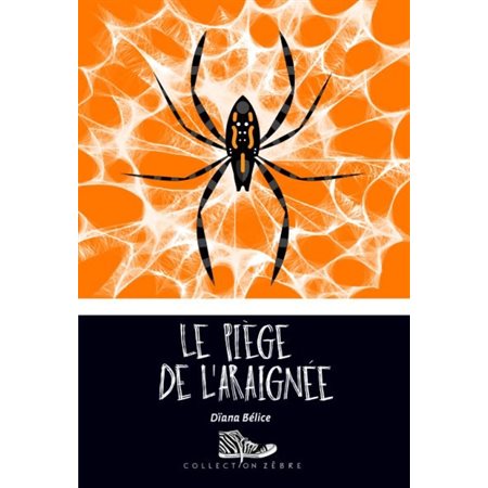 Le piège de l'araignée : Zèbre : 9-11