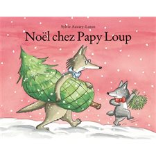 Noël chez Papy Loup : Les lutins : Couverture souple