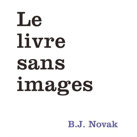 Le livre sans images (École des loisirs)