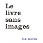 Le livre sans images (École des loisirs)