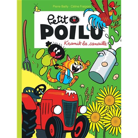 Petit Poilu T.07 : Kramik la canaille : Bande dessinée