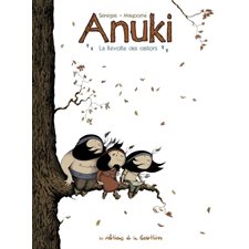 Anuki T.02 : La révolte des castors : Bande dessinée