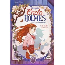 Les enquêtes d'Enola Holmes T.01 : La double disparition : Bande dessinée : ADO