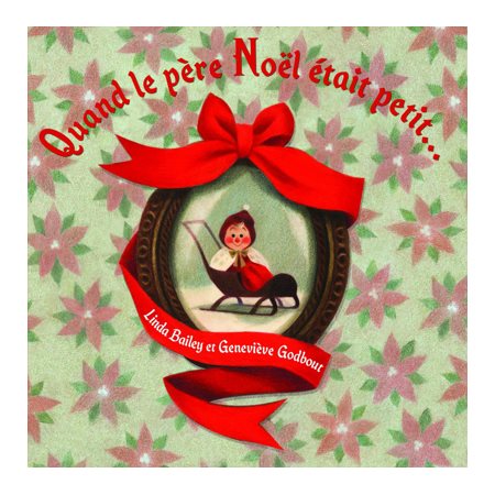 Quand le père Noël était petit ... : Couverture rigide