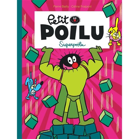 Petit Poilu T.18 : Superpoilu : Bande dessinée