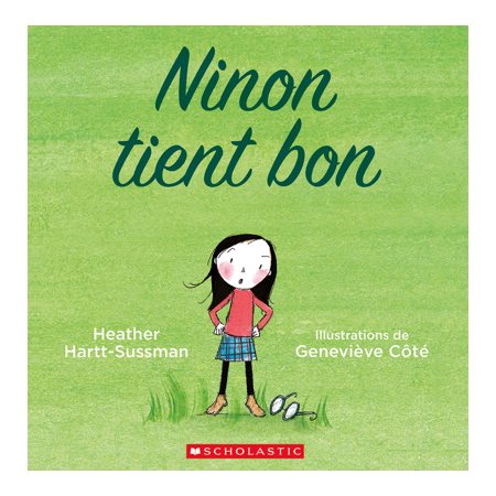 Ninon tient bon : Couverture souple