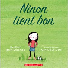 Ninon tient bon : Couverture souple