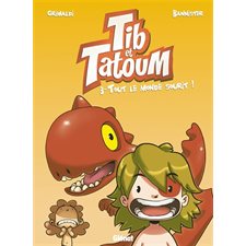 Tib & Tatoum T.03 (BD) : Tout le monde sourit !
