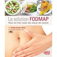 La solution FODMAP : Pour en finir avec les maux de ventre