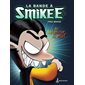 La bande à Smikee T.04 : Le seigneur du mal