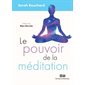 Le pouvoir de la méditation