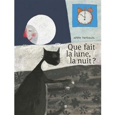 Que fait la lune, la nuit ? (Casterman)