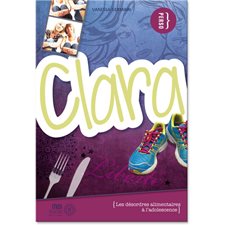 Clara : les désordres alimentaires à l'adolescence