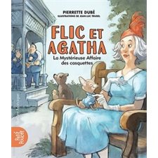 Flic et Agatha T.01 : La mystérieuse affaire des casquettes