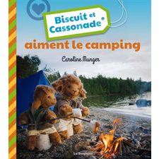 Biscuit et Cassonade aiment le camping : Le monde de Biscuit et Cassonade