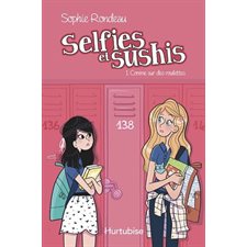 Selfies et sushis T.01 : Comme sur des roulettes