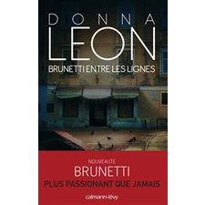 Brunetti entre les lignes : Une enquête du commissaire Brunetti