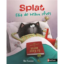 Splat T.18 : Splat fait de beaux rêves