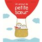 Un amour de petite soeur (Albin Michel)