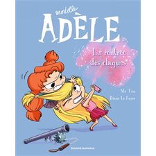 Mortelle Adèle T.09 : La rentrée des claques