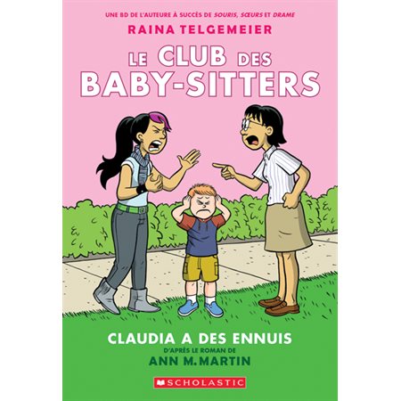 Le Club des Baby-Sitters T.04 (BD) : Claudia a des ennuis