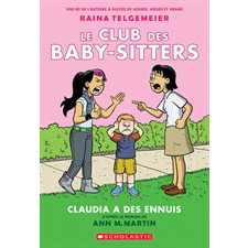 Le Club des Baby-Sitters T.04 (BD) : Claudia a des ennuis