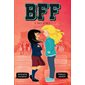 BFF T.02 : Face à face : 9-11