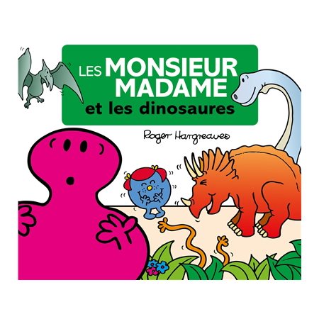 Les Monsieur Madame et les dinosaures : Les Monsieur Madame. A travers les âges : AVC