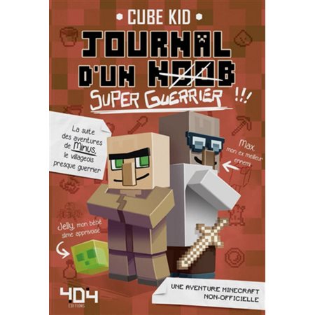 Journal d'un noob T.02 : Super guerrier : 12-14