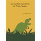 Tyrannosaure (Le) : Les sciences naturelles de Tatsu Nagata