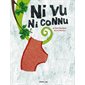 Ni vu, ni connu (Frimousse)