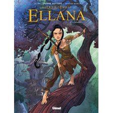 La quête d'Ewilan : Ellana T.01 : Enfance : Bande dessinée : ADO