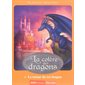 La colère des dragons T.01 : Le retour du roi-dragon