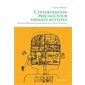 L'intervention précoce pour enfants autistes : Nouveaux principes pour soutenir une autre intelligen