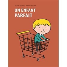 Un enfant parfait (École des loisris)