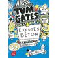 Tom Gates T.02 : Excuses béton (et autres bons plans) : (FP) : 9-11