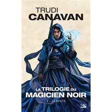 La trilogie du magicien noir T.02 (FP) : La novice
