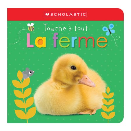 La ferme : Touche à tout : Livre cartonné